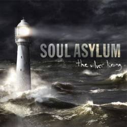 Soul Asylum : The Silver Lining